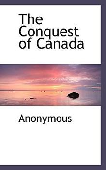 Paperback The Conquest of Canada Book