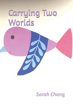 Paperback Carrying Two Worlds Book