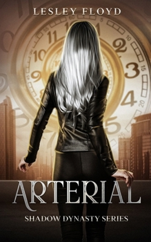 Paperback Arterial: Shadow Dynasty Series Book