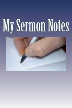 Paperback My Sermon Notes Book