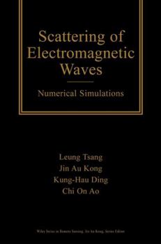 Hardcover Scattering of Electromagnetic Waves: Numerical Simulations Book