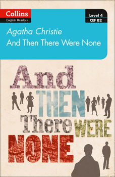 And then there were none: B2 (Collins Agatha Christie ELT Readers)