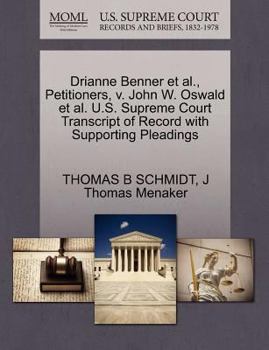 Paperback Drianne Benner et al., Petitioners, V. John W. Oswald et al. U.S. Supreme Court Transcript of Record with Supporting Pleadings Book