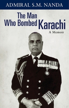 Hardcover The Man Who Bombed Karachi: A Memoir Book