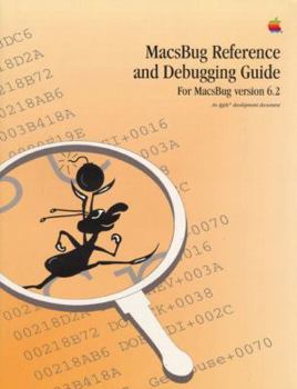Paperback Macsbug Reference and Debugging Guide: For Macsbug 6.2 Book