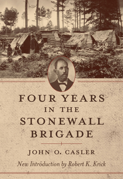 Paperback Four Years in the Stonewall Brigade Book