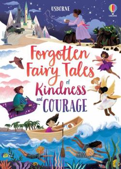 Forgotten Fairy Tales of Kindness and Courage - Book  of the Brave and Brilliant Girls