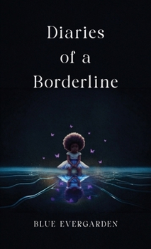 Hardcover Diaries of a Borderline Book