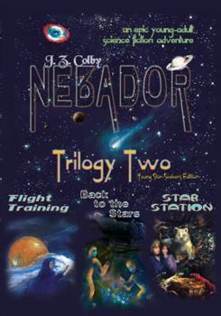 NEBADOR Trilogy Two - Book  of the NEBADOR