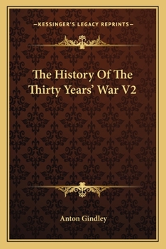 Paperback The History Of The Thirty Years' War V2 Book