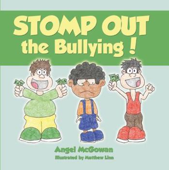 Paperback STOMP OUT the Bullying! Book