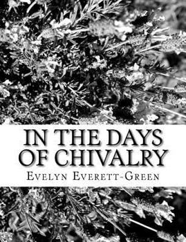 Paperback In the Days of Chivalry Book