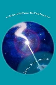 Paperback Predictions of the Future: The Third Perspective Book