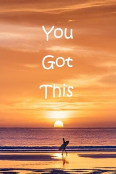 Paperback You Got This: nspirational Quote Notebook: 120 Lined Pages Inspirational Quote Notebook To Write In size 6x 9 inches Book