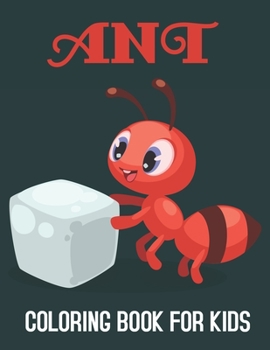 Paperback Ant Coloring Book for Kids Book