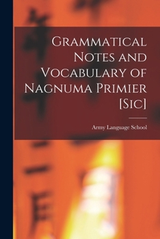 Paperback Grammatical Notes and Vocabulary of Nagnuma Primier [sic] Book