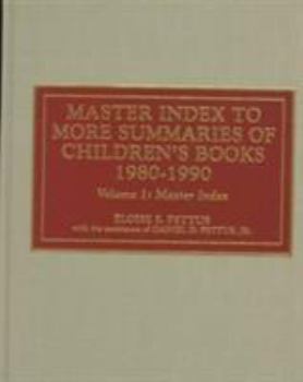 Hardcover Master Index to More Summaries of Children's Books, 1980-1990 Book