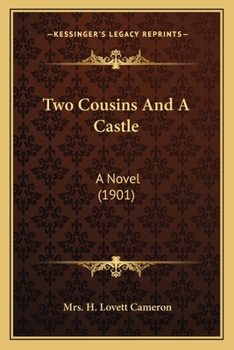 Paperback Two Cousins And A Castle: A Novel (1901) Book