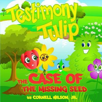 Paperback Testimony Tulip: The Case of the Missing Seed Book