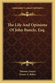 Paperback The Life And Opinions Of John Buncle, Esq. Book