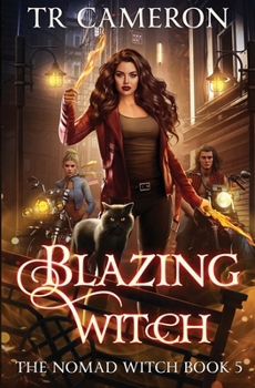 Blazing Witch (The Nomad Witch)