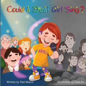 Paperback Could a Deaf Girl Sing?: Children's inspirational stories; Stories with a message for children; Superheroes children Book