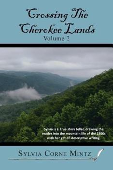 Paperback Crossing the Cherokee Lands Vol. # 2 Book