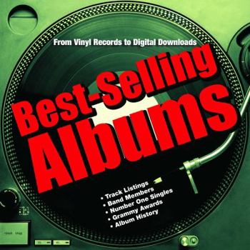 Hardcover Best-Selling Albums: From Vinyl Records to Digital Downloads Book