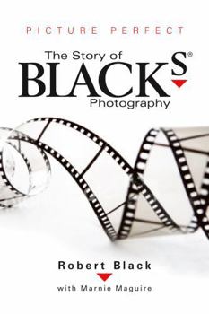 Hardcover Picture Perfect: The Story of Black's Photography Book