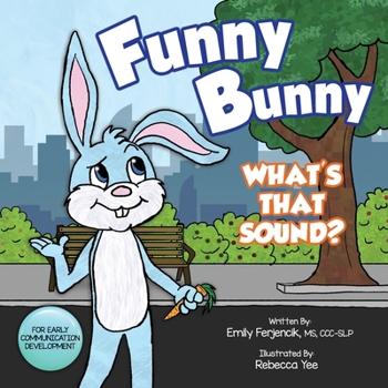 Paperback Funny Bunny: What's That Sound? Book