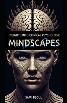 Insights into Clinical Psychology: Mindscapes