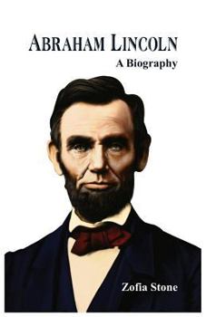 Paperback Abraham Lincoln: A Biography Book
