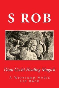 Paperback Dian Cecht Healing Magick Book