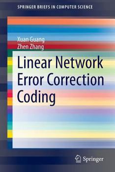 Paperback Linear Network Error Correction Coding Book