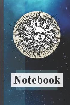 Notebook: Sun, Moon, Stars Blue Themed - Lined Notebook, 130 pages, 6" x 9"