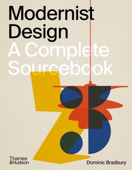 Modernist Design : A Complete Sourcebook