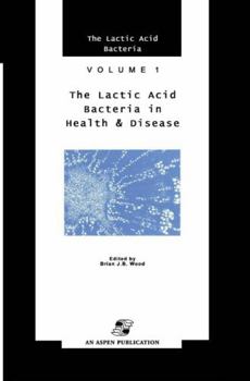 Hardcover Lactic Acid Bacteria in Health and Disease Book
