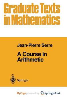Paperback A Course in Arithmetic Book