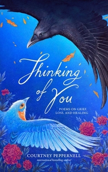 Paperback Thinking of You: Poems on Grief, Loss, and Healing Book