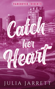 Paperback Catch Her Heart Book