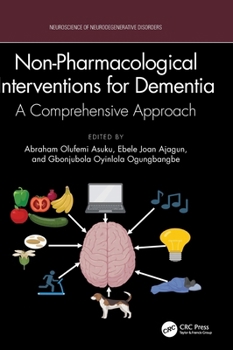 Hardcover Non-Pharmacological Interventions for Dementia: A Comprehensive Approach Book