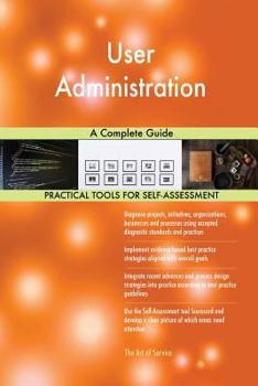 Paperback User Administration A Complete Guide Book