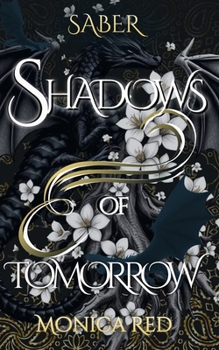 Paperback Saber: Shadows of Tomorrow, Trilogy Book 2 Book