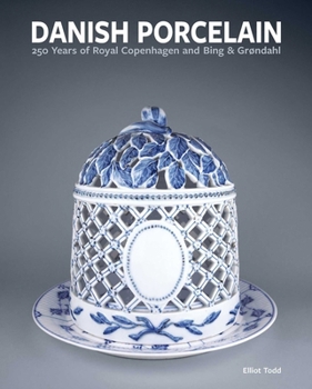 Hardcover Danish Porcelain: 250 Years of Royal Copenhagen and Bing & Grøndahl. Volume 1: A Legacy in Porcelain, Stoneware and Faience. Volume 2: A Collection of Book