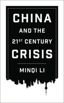 Paperback China and the 21st Century Crisis Book
