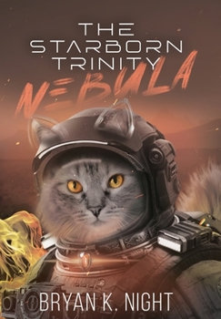 The Starborn Trinity: Nebula: Nebula
