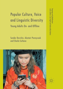 Paperback Popular Culture, Voice and Linguistic Diversity: Young Adults On- And Offline Book