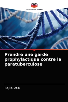Paperback Prendre une garde prophylactique contre la paratuberculose [French] Book