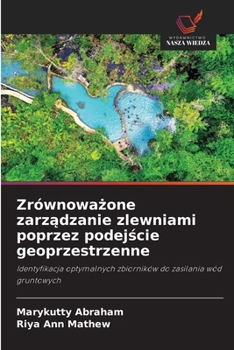 Zrównoważone zarządzanie zlewniami poprzez podejście geoprzestrzenne