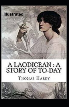 Paperback A Laodicean a Story of To-day Illustrated Book